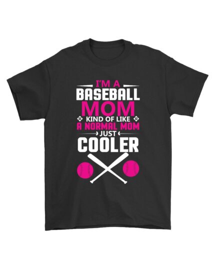 Cotton T-Shirt for Proud Baseball Moms Who Cheer Loud and Proud