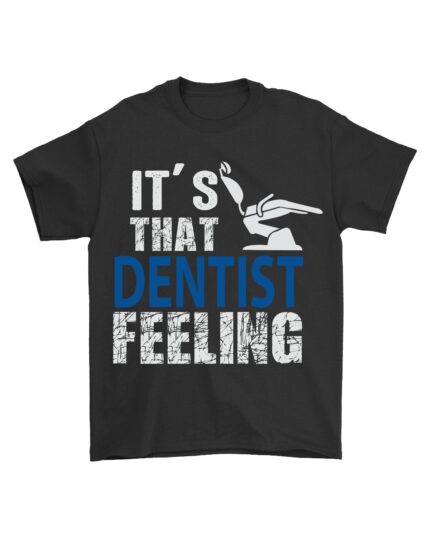 Funny Dentist T-Shirt for Professionals with Dental Humor