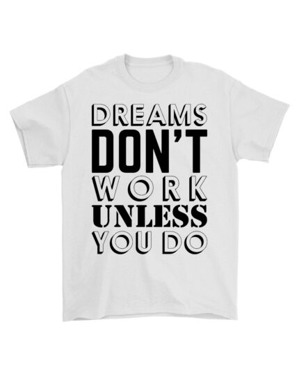 Motivational Quote T-Shirt for Men and Women Cotton Round Neck Half Sleeve Daily Wear Inspirational Design Gift