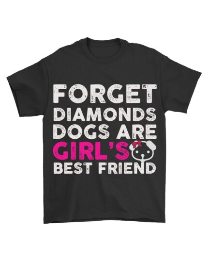 Dogs are Girl's Best Friend T-Shirt for Women Black Cotton Pet Lover Casual Tee